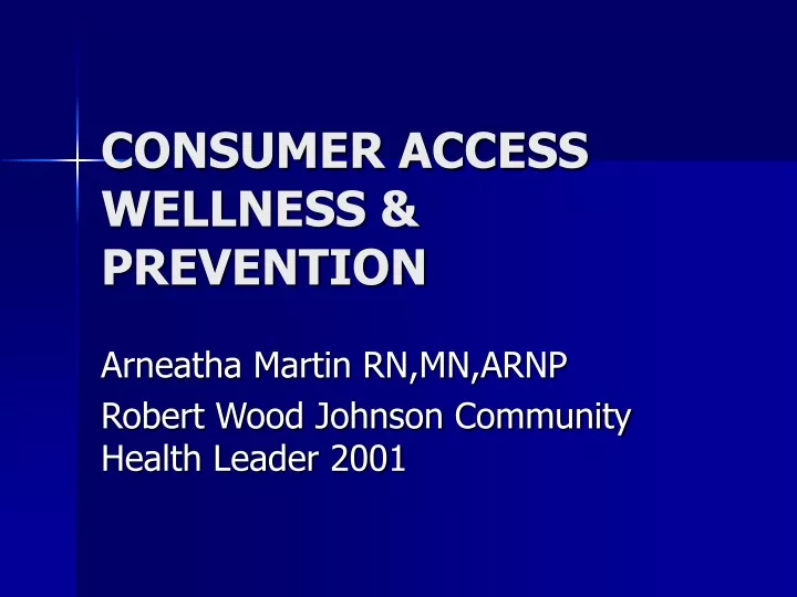 consumer access wellness prevention