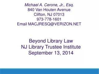 Beyond Library Law NJ Library Trustee Institute September 13, 2014