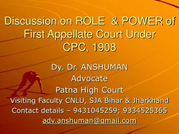 discussion on role power of first appellate court under cpc 1908