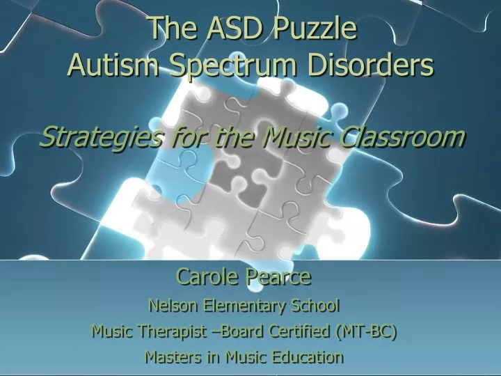 the asd puzzle autism spectrum disorders strategies for the music classroom