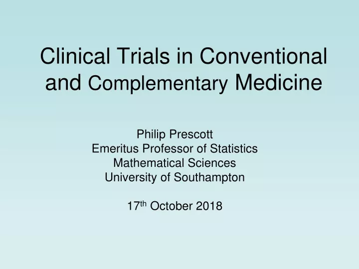 clinical trials in conventional and complementary medicine