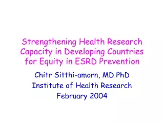 Strengthening Health Research Capacity in Developing Countries for Equity in ESRD Prevention