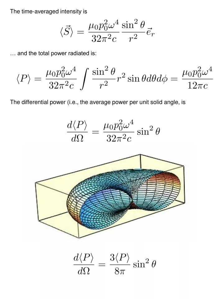 the time averaged intensity is and the total