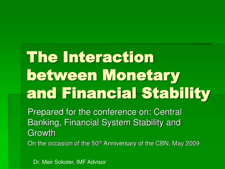 the interaction between monetary and financial stability
