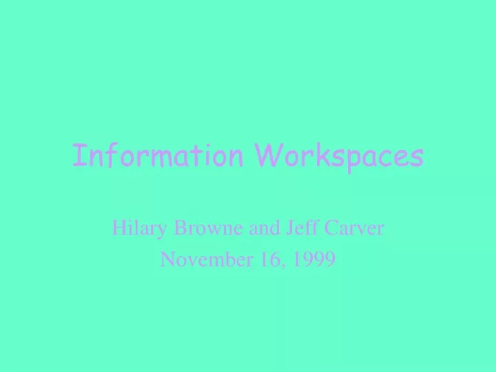 information workspaces