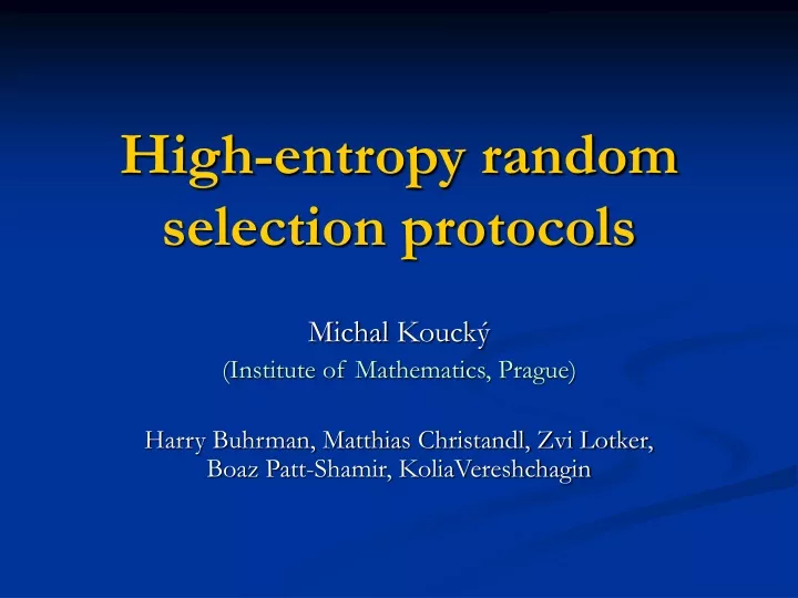 high entropy random selection protocols