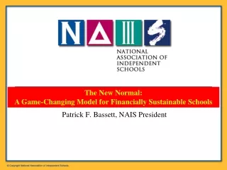 Patrick F. Bassett, NAIS President