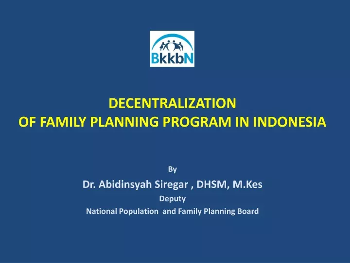 decentrali z ation of family planning program in indonesia