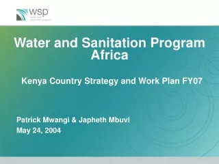 Water and Sanitation Program Africa Kenya Country Strategy and Work Plan FY07