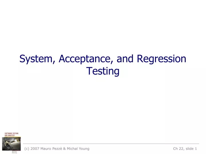 system acceptance and regression testing