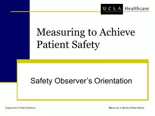 Measuring to Achieve Patient Safety