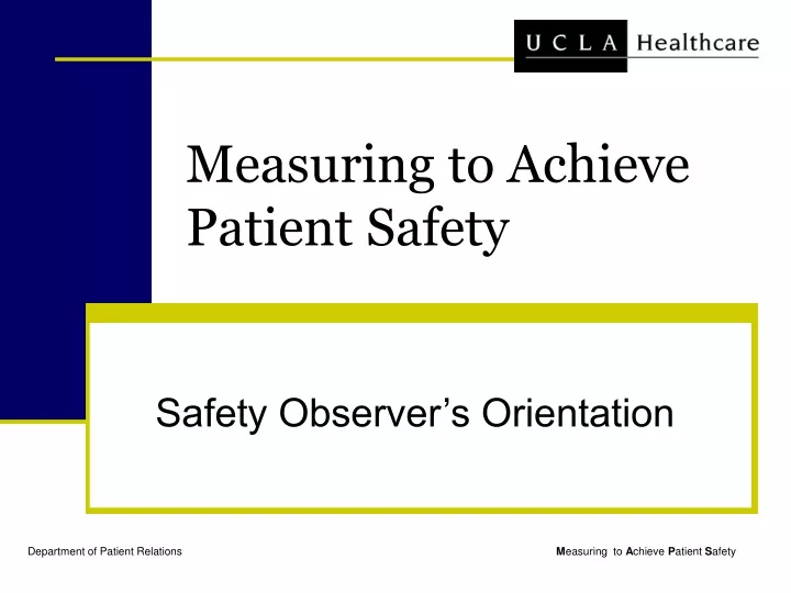 measuring to achieve patient safety