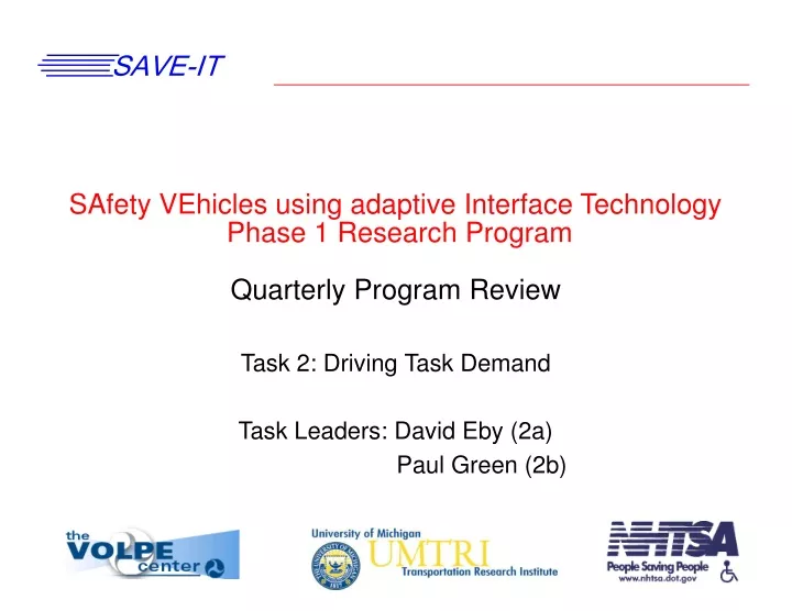 safety vehicles using adaptive interface