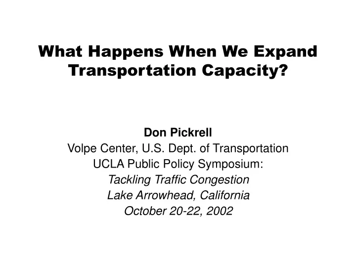 what happens when we expand transportation capacity