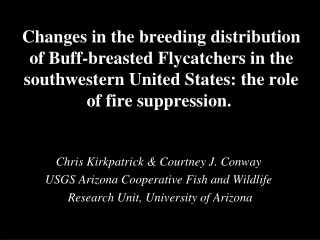 Chris Kirkpatrick &amp; Courtney J. Conway  USGS Arizona Cooperative Fish and Wildlife