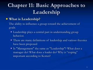 Chapter 11: Basic Approaches to Leadership