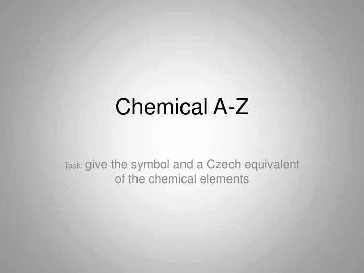 chemical a z