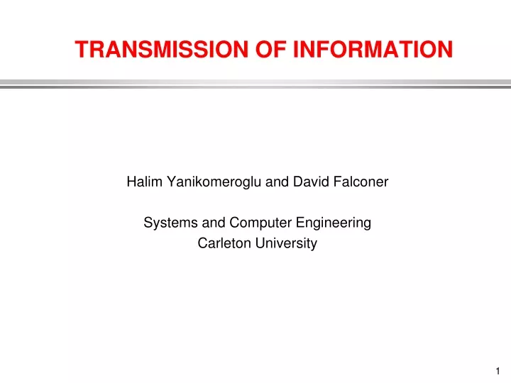 transmission of information