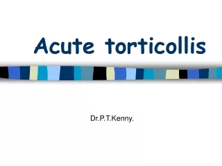 Acute torticollis