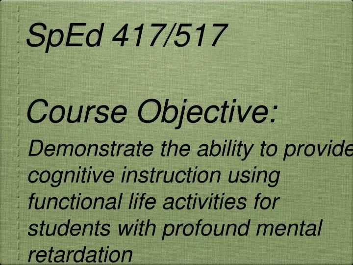 sped 417 517 course objective
