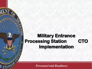 military entrance processing station cto implementation