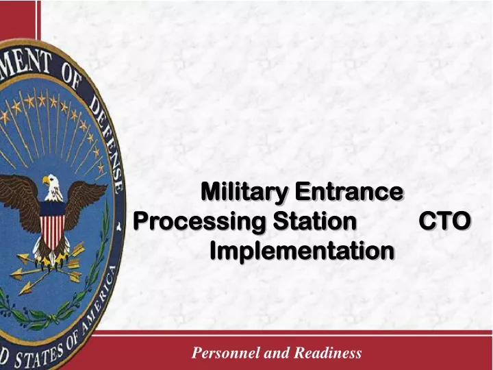 military entrance processing station cto implementation
