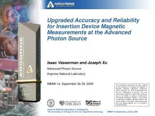 Isaac Vasserman and Joseph Xu Advanced Photon Source Argonne National Laboratory