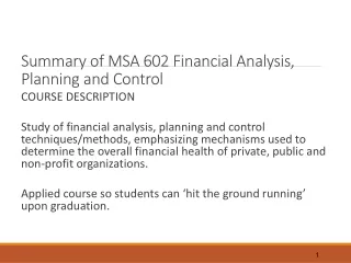 Summary of MSA 602 Financial Analysis, Planning and Control
