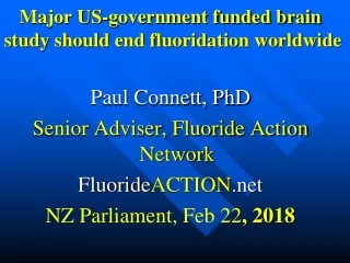 Major US-government funded brain  study should end fluoridation worldwide