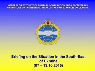 Briefing on the Situation in the South-East  of Ukraine (07 – 13.10.2016)