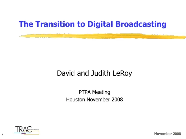 the transition to digital broadcasting