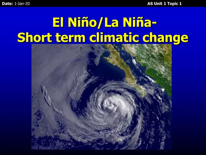 el ni o la ni a short term climatic change