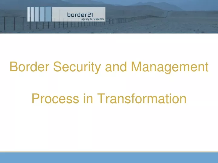 border security and management process in transformation