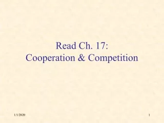 Read Ch. 17: Cooperation &amp; Competition
