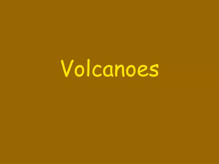 volcanoes