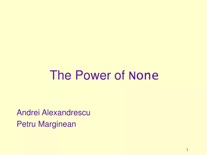 the power of none andrei alexandrescu petru