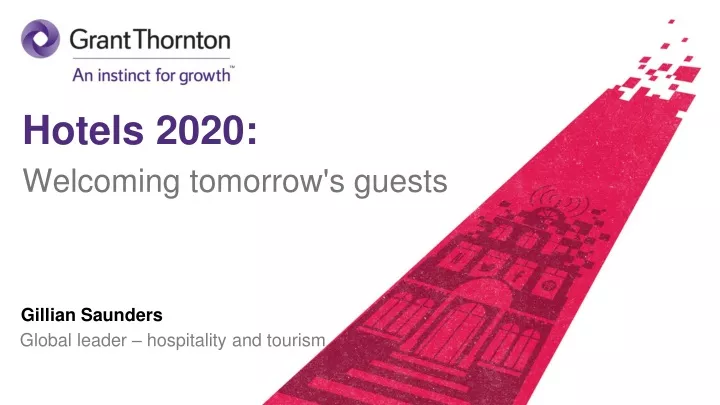 hotels 2020 welcoming tomorrow s guests