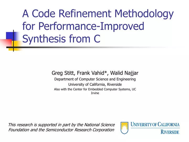 a code refinement methodology for performance improved synthesis from c
