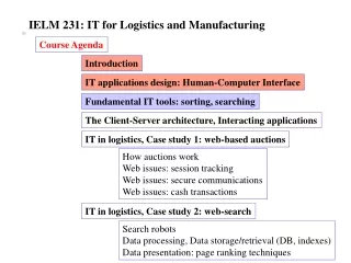 IELM 231: IT for Logistics and Manufacturing