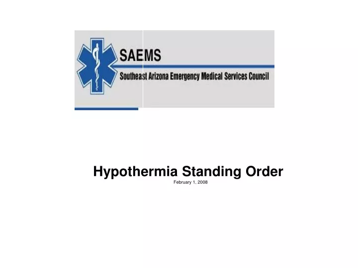 hypothermia standing order february 1 2008