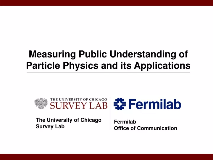 measuring public understanding of particle physics and its applications