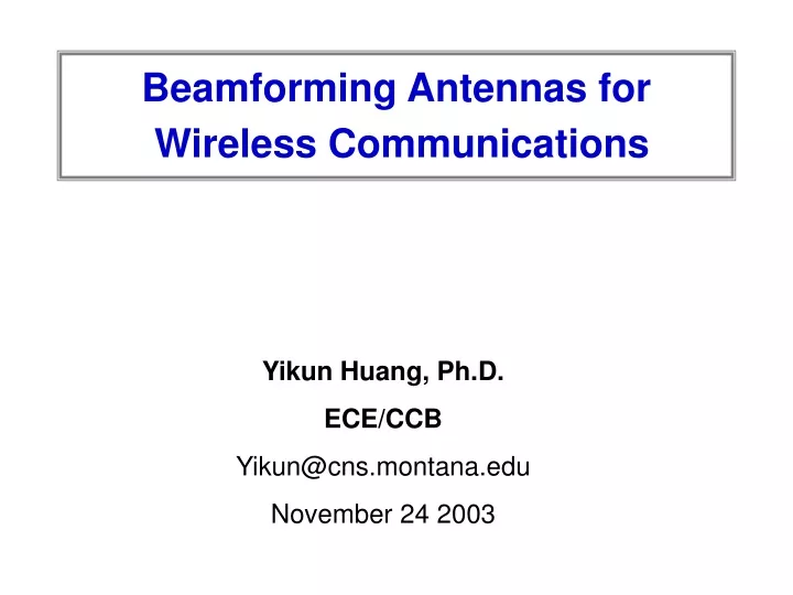 beamforming antennas for wireless communications