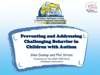 Preventing and Addressing Challenging Behavior in Children with Autism
