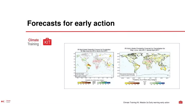forecasts for early action