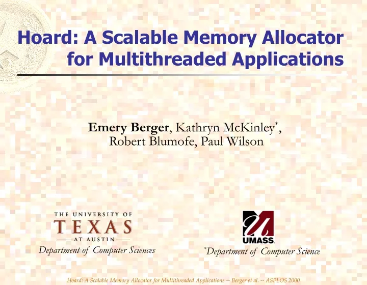 hoard a scalable memory allocator for multithreaded applications