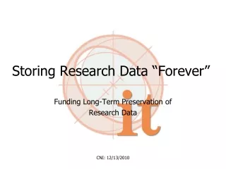 Storing Research Data “Forever”