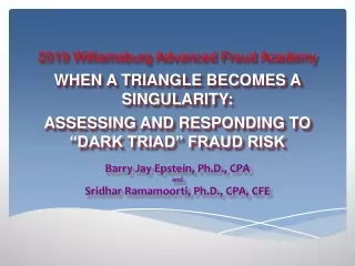 Barry Jay Epstein, Ph.D.,  CPA and Sridhar  Ramamoorti , Ph.D., CPA, CFE
