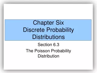 Chapter Six Discrete Probability Distributions