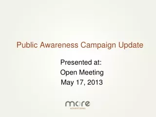Public Awareness Campaign Update