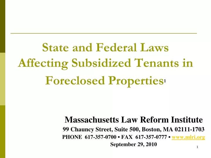 state and federal laws affecting subsidized tenants in foreclosed properties 1